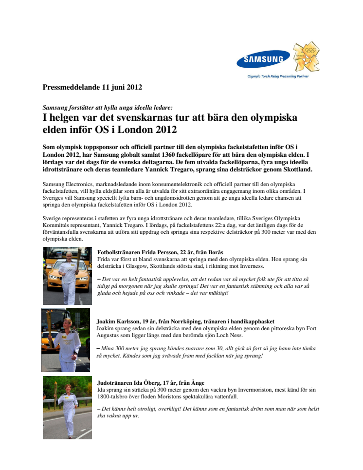 Samsung forstätter att hylla unga ideella ledare: I helgen var det svenskarnas tur att bära den olympiska elden inför OS i London 2012