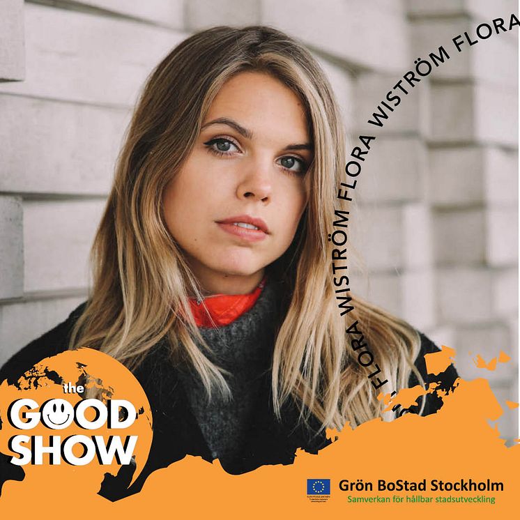 Good Show - Flora Wiström 