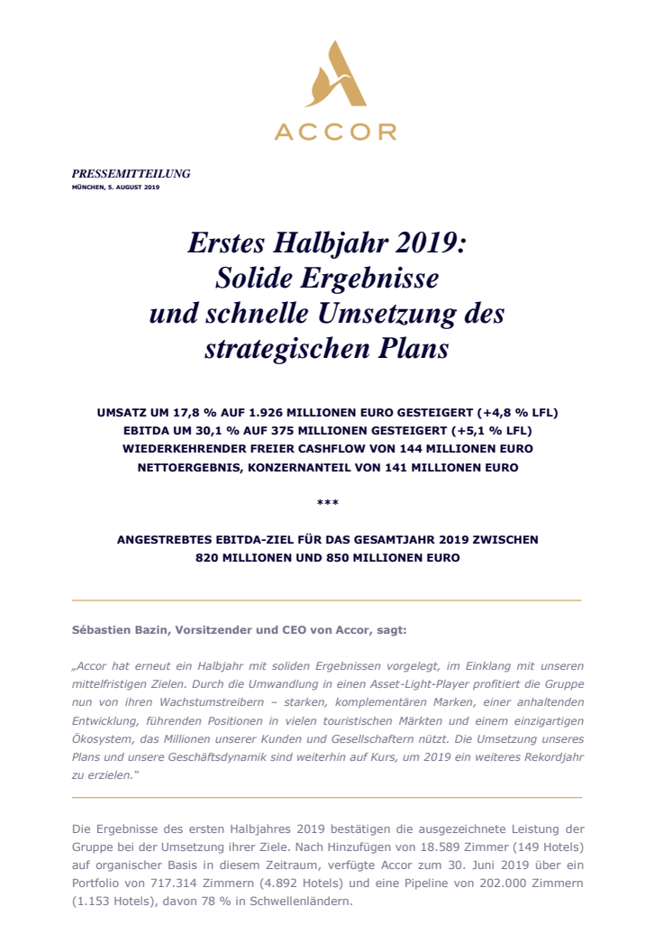 Erstes Halbjahr 2019: Solide Ergebnisse und schnelle Umsetzung des strategischen Plans