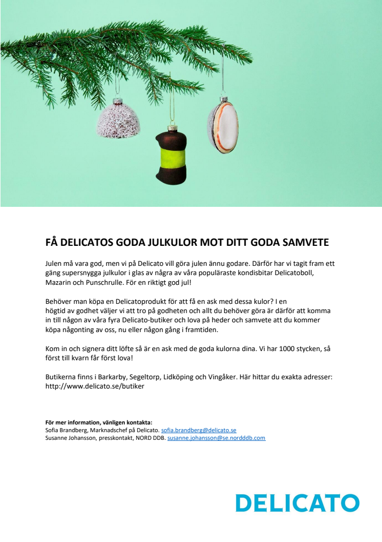 FÅ DELICATOS GODA JULKULOR MOT DITT GODA SAMVETE 