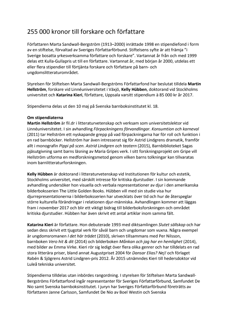 255 000 kronor till forskare och författare