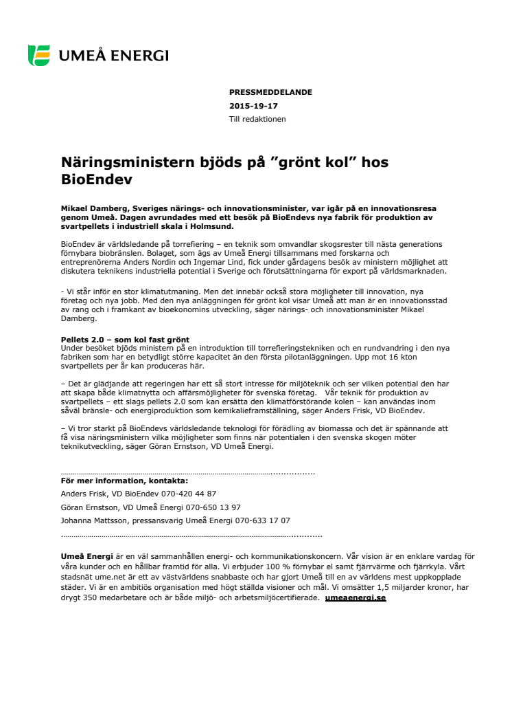 Näringsministern bjöds på ”grönt kol” hos BioEndev