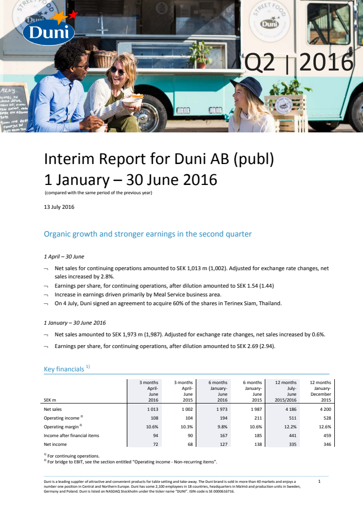 Interim Report for Duni AB (publ) 1 January – 30 June 2016
