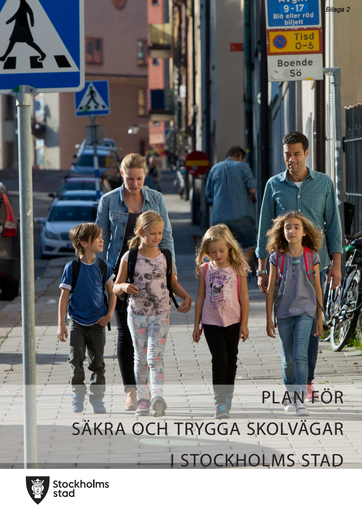 160906 PLAN för trygga och säkra skolvägar Stockholms stad