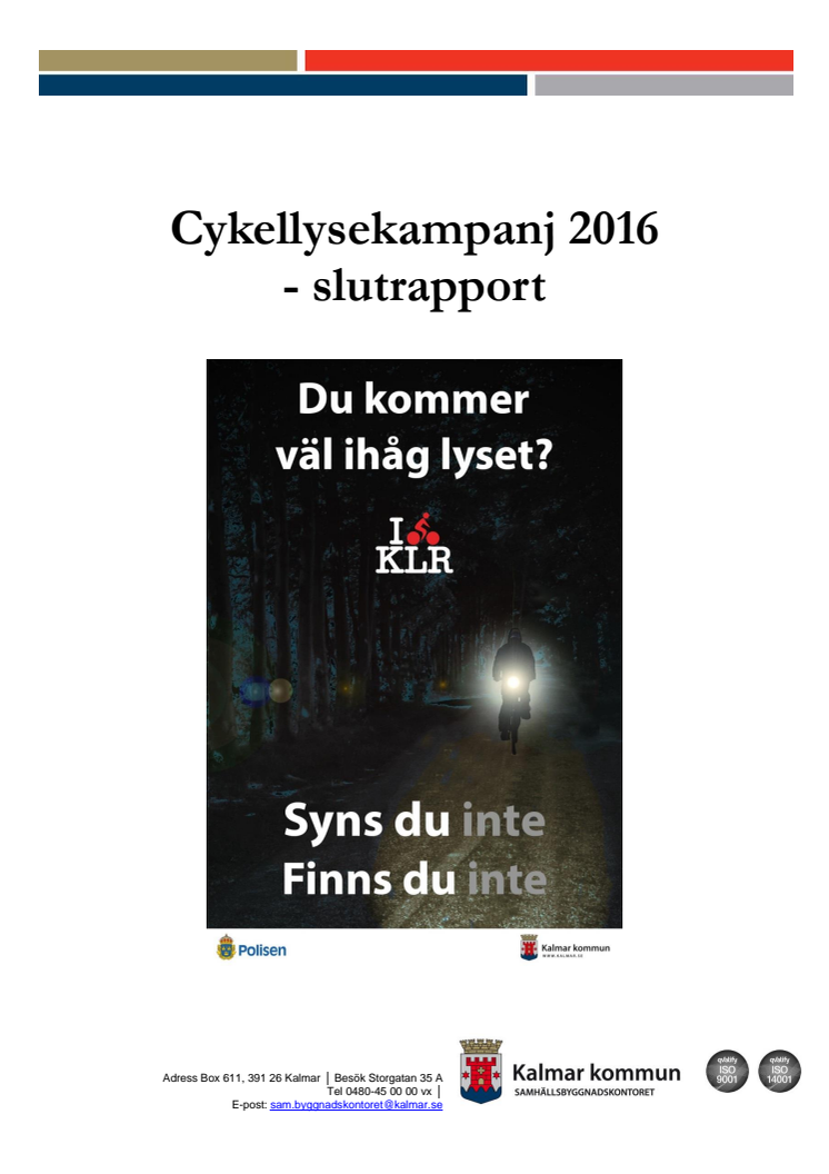 Slutrapport cykellysekampanj 2016