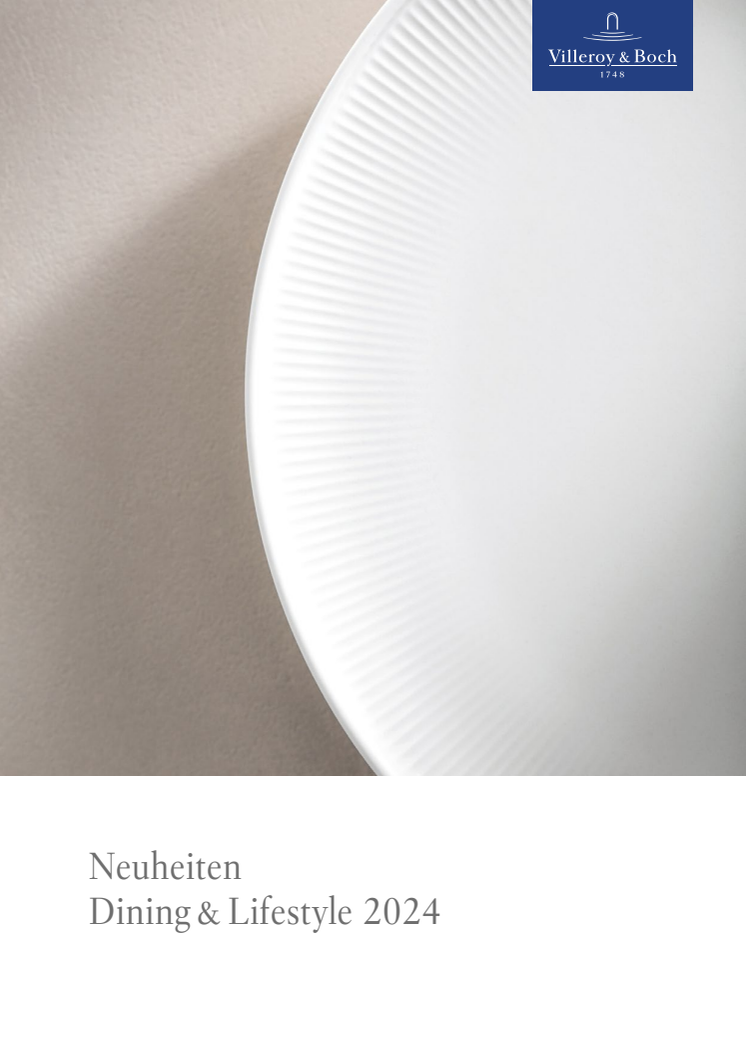 Pressemappe Neuheiten Dining & Lifestyle 2024