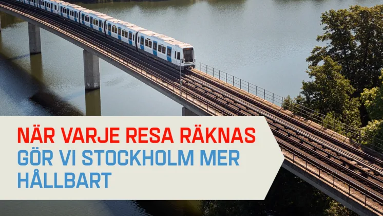 När varje resa räknas gör vi Stockholm mer hållbart