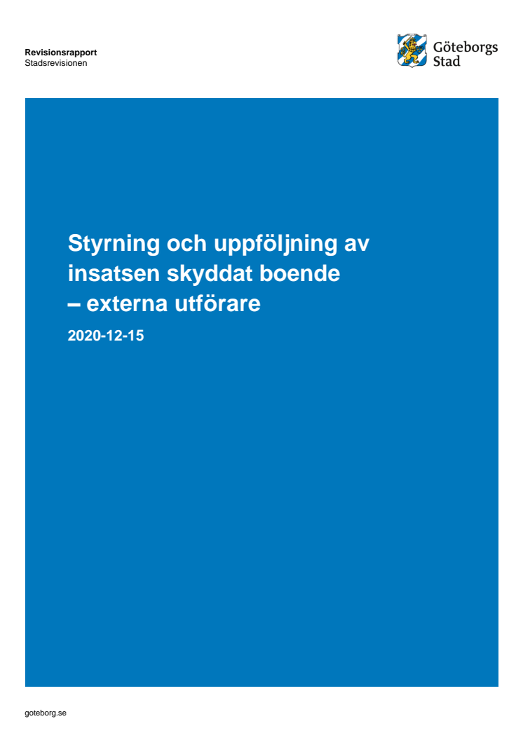Rapport – Styrning och uppföljning av insatsen skyddat boende – externa utförare.pdf
