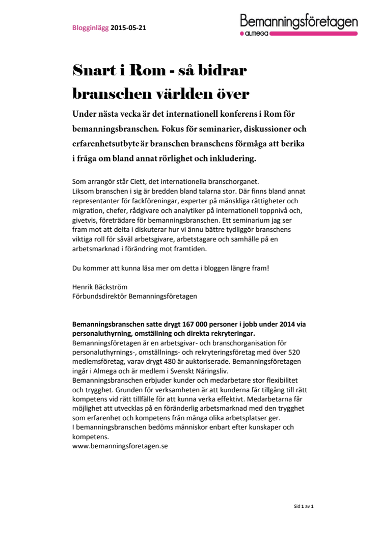 Snart i Rom - så bidrar branschen världen över