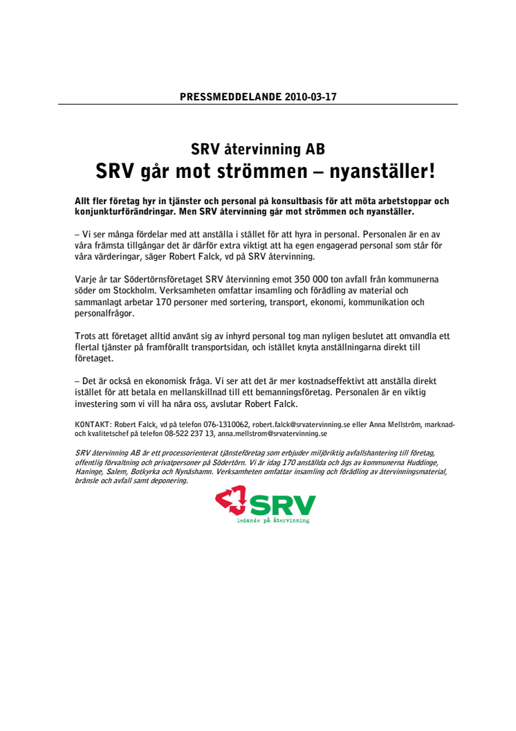 SRV går mot strömmen – nyanställer!