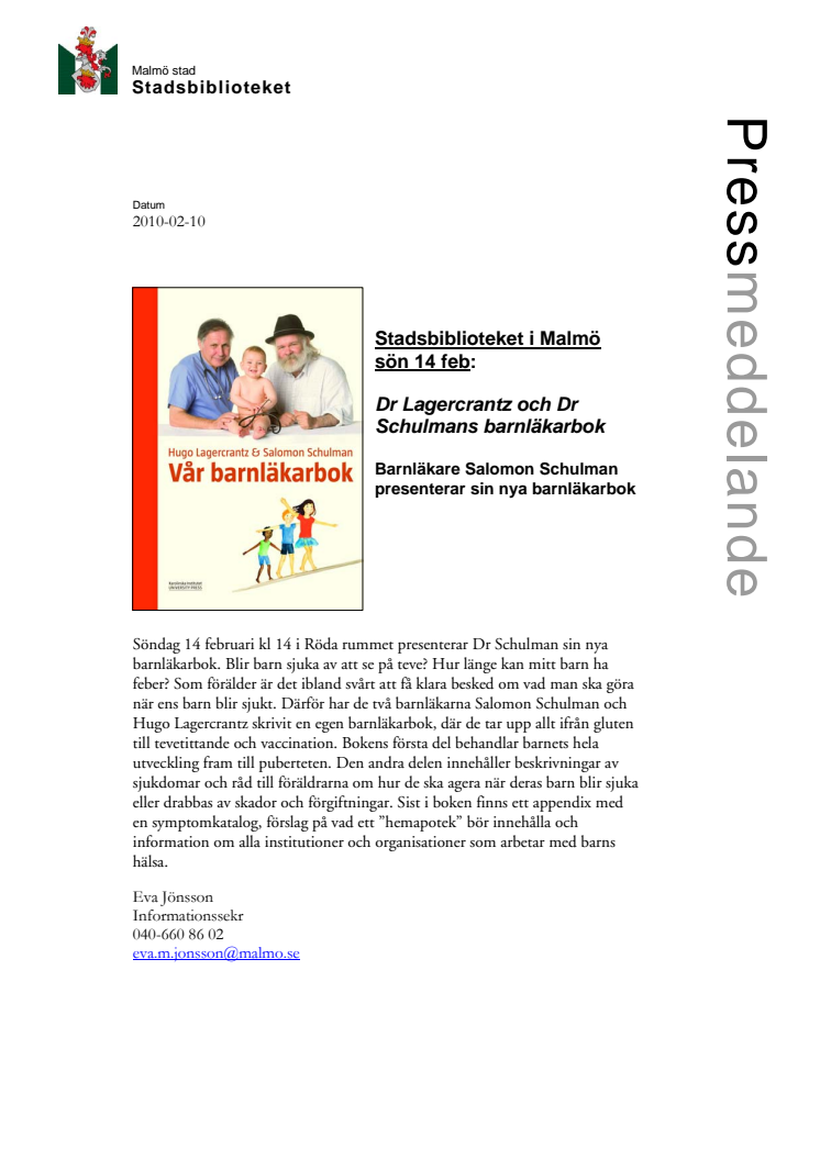 Stadsbiblioteket i Malmö sön 14 feb:Barnläkare Salomon Schulman presenterar sin nya barnläkarbok