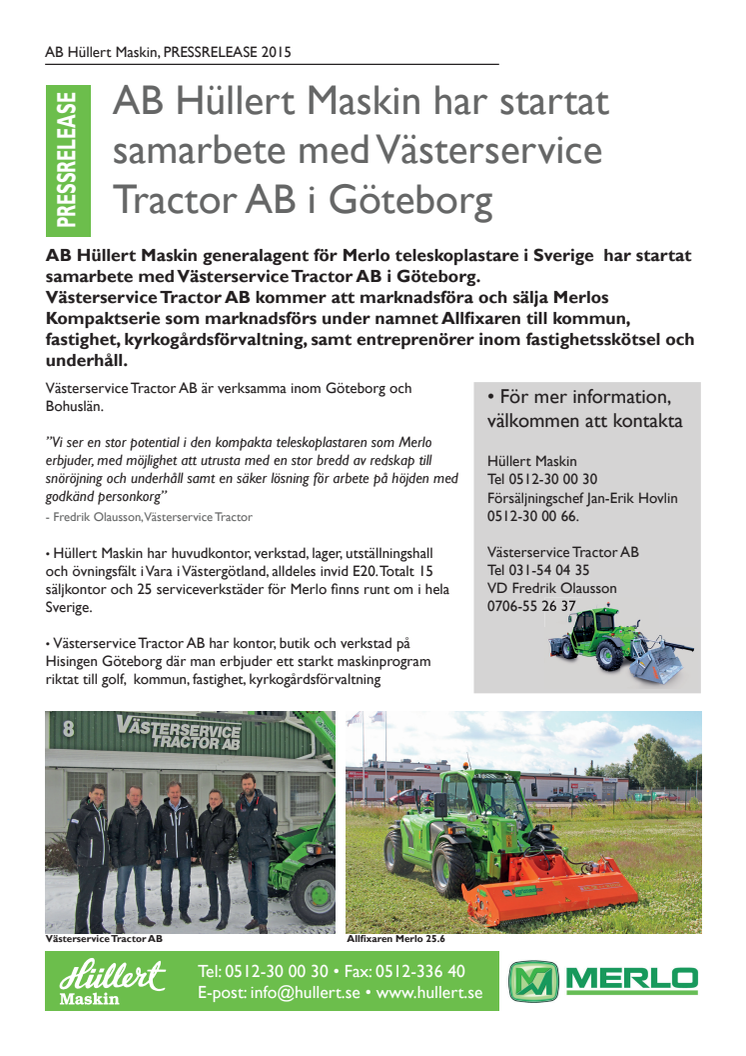 AB Hüllert Maskin har startat samarbete med Västerservice Tractor AB i Göteborg 