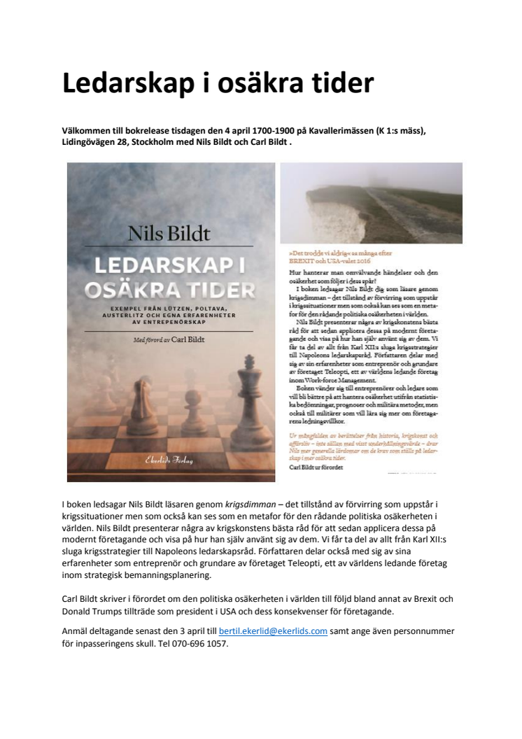 Inbjudan till presentation av bok av Nils Bildt  om ledarskap i osäkra tider med förord av Carl Bildt