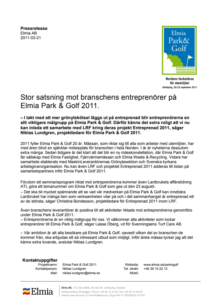 Stor satsning mot branschens entreprenörer på Elmia Park & Golf 2011