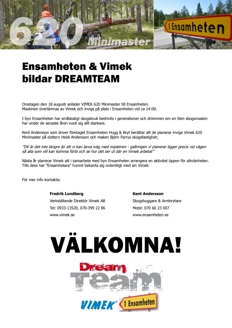 Vimek och Ensamheten bildar DreamTeam