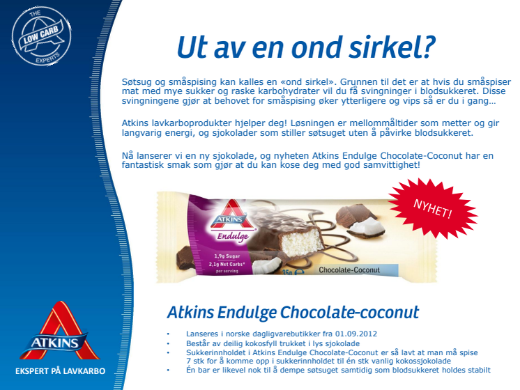 Inne i en "ond sirkel" ? Kom deg ut ved hjelp av Atkins lavkarboprodukter!