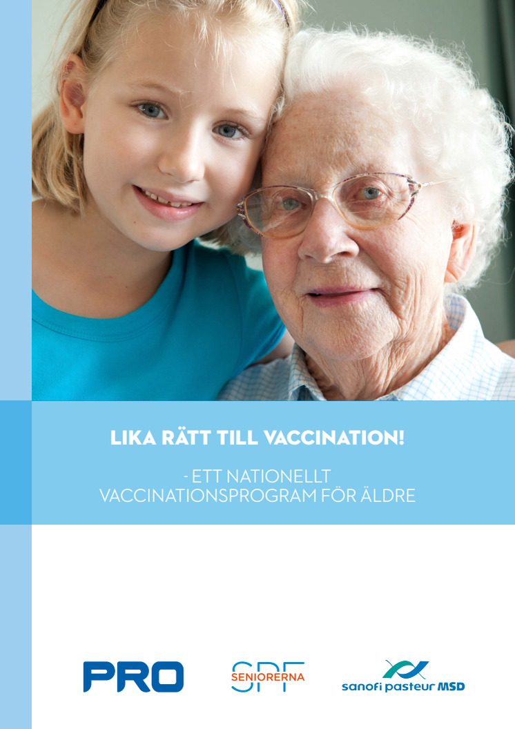 Lika rätt till vaccination - ett nationellt vaccinationsprogram för äldre 29 sept