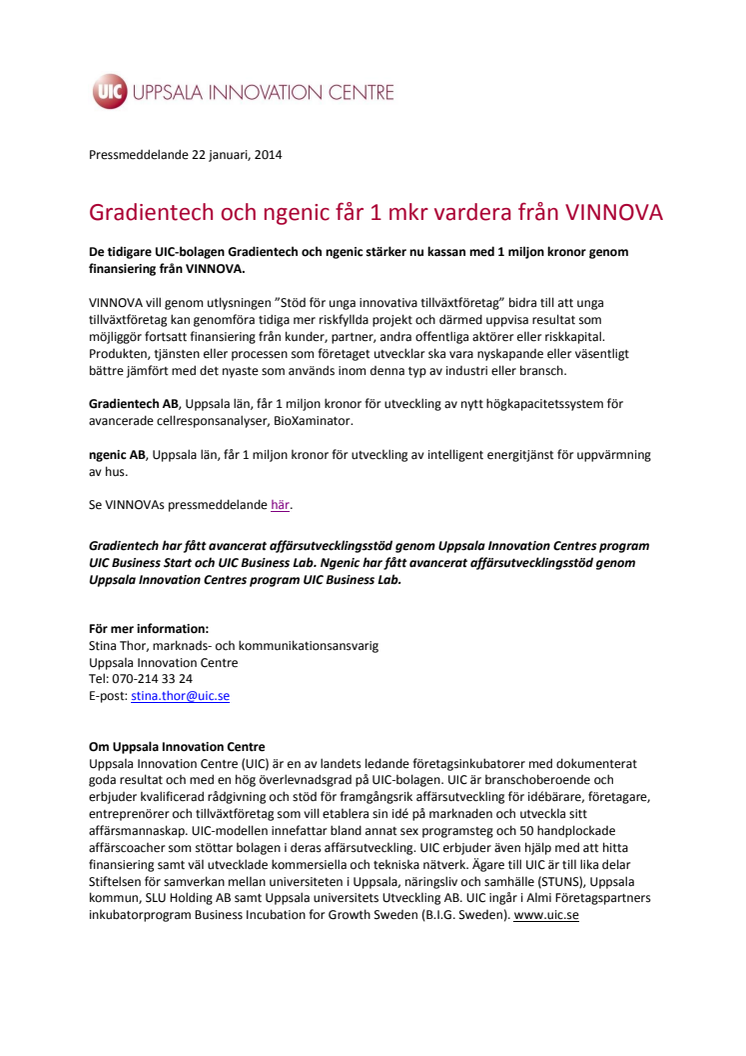 Gradientech och ngenic får 1 mkr vardera från VINNOVA