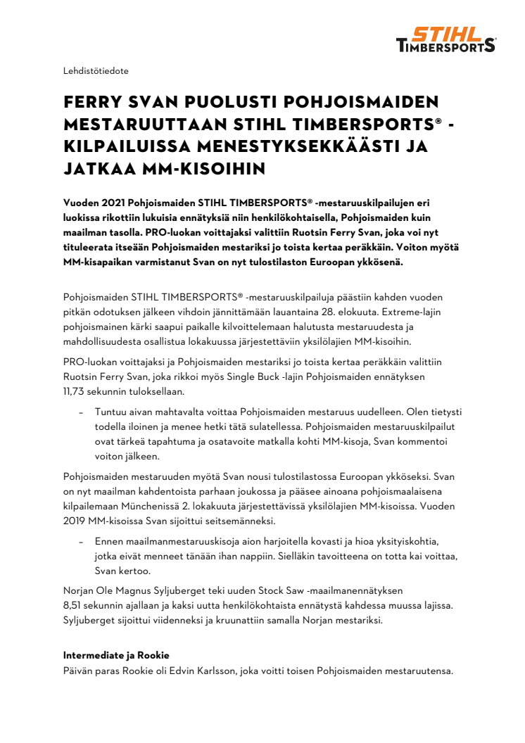 Ferry Svan puolusti Pohjoismaiden mestaruuttaan STIHL TIMBERSPORTS® -kilpailuissa menestyksekkäästi ja jatkaa MM-kisoihin.pdf