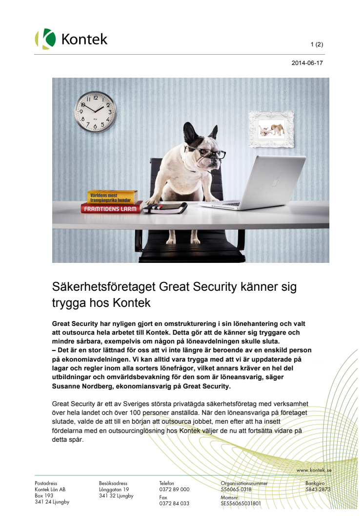 Säkerhetsföretaget Great Security känner sig trygga hos Kontek