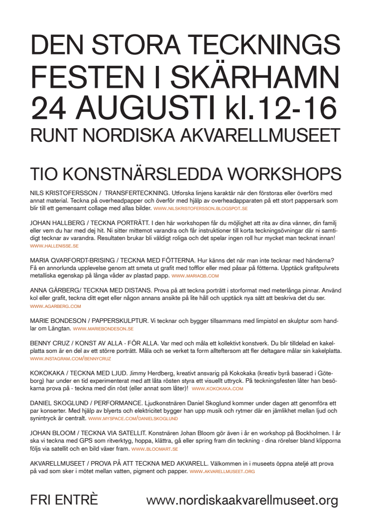 MISSA INTE: DEN STORA TECKNINGSFESTEN I SKÄRHAMN 24.8 2013