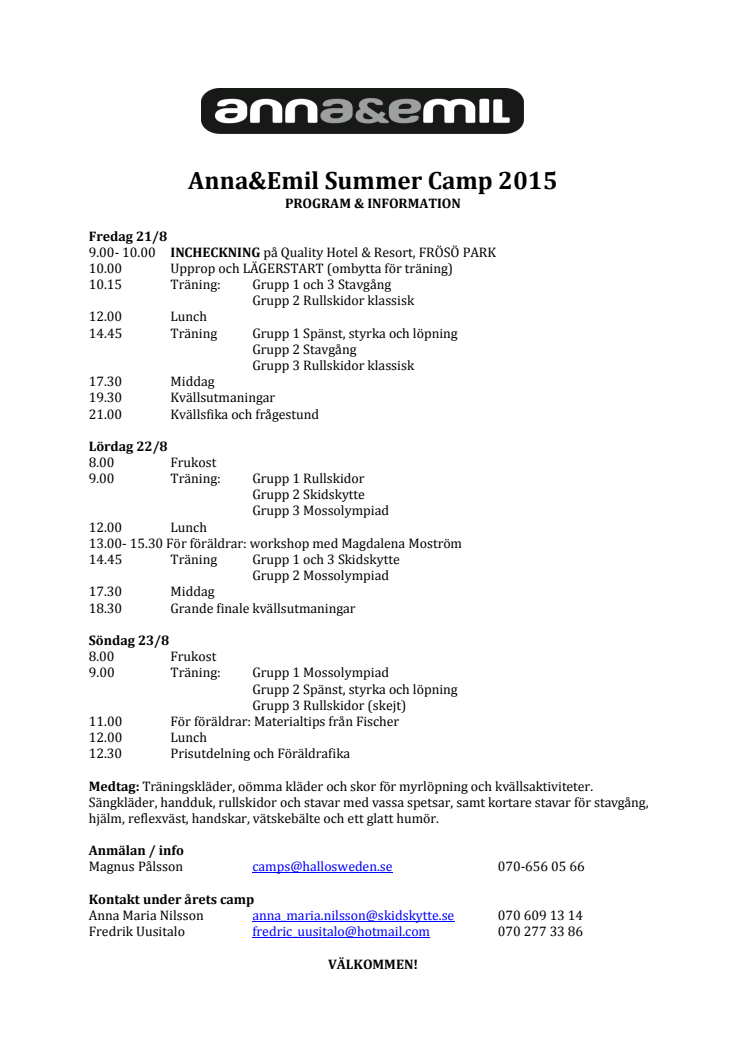 Program för Anna och Emils Summer Camp 2015