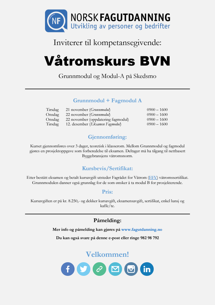 Grunnmodul og A-modul kurs for våtrom på Skedsmo. Oppstart 21 november