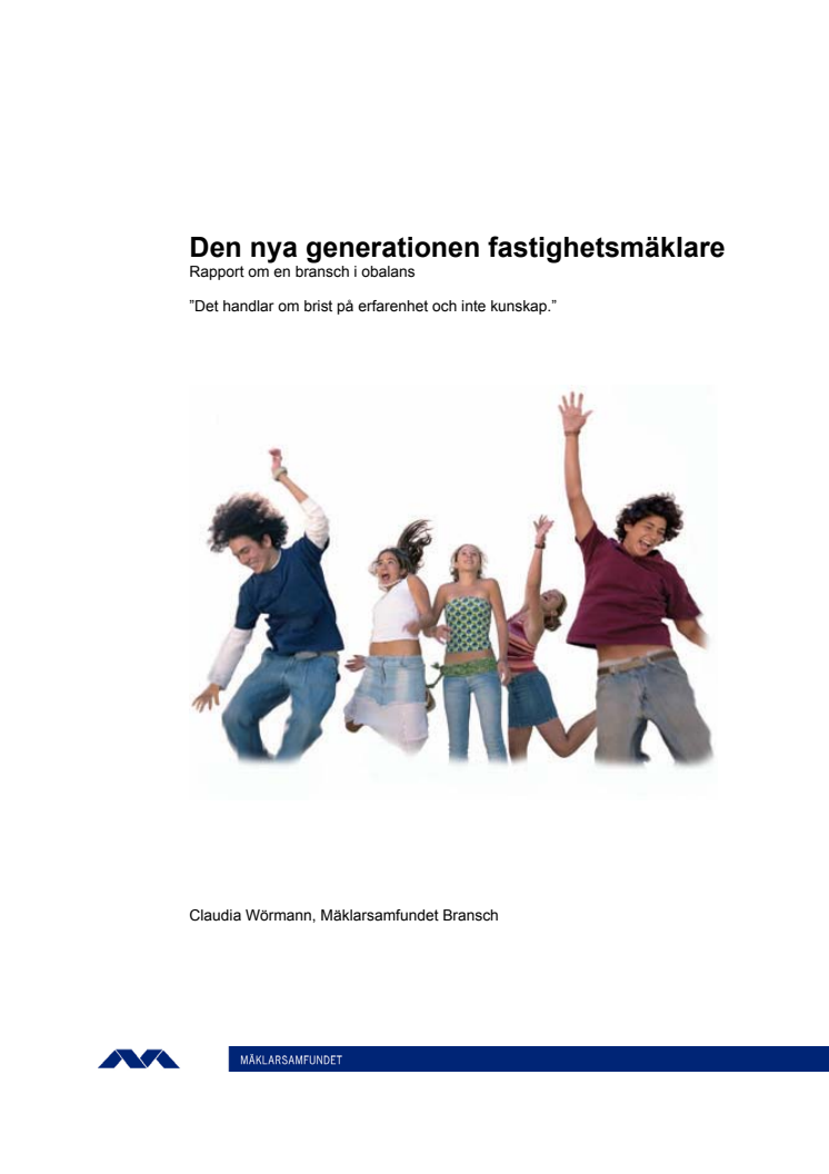 Rapport om den nya generationens fastighetsmäklare