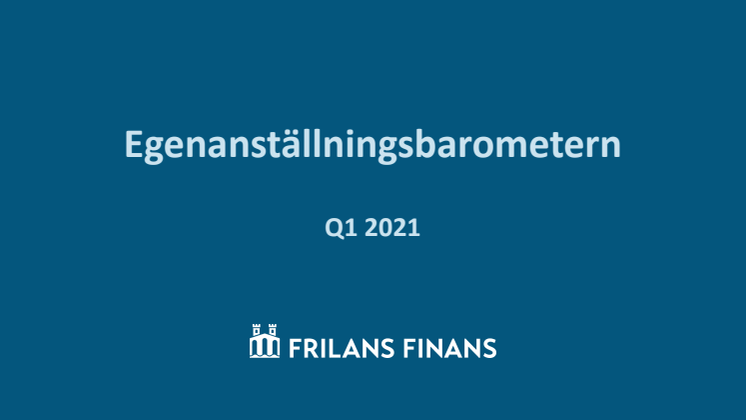 Egenanställningsbarometern Q1-2021