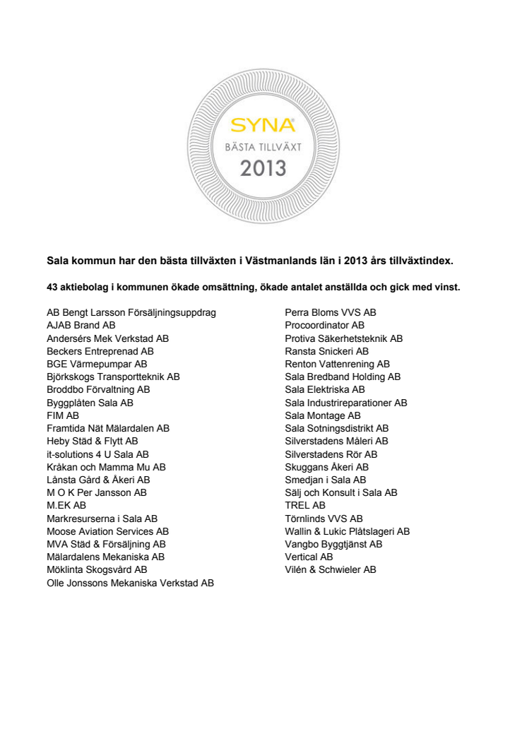 Bästa Tillväxt 2013 - Företag i Sala som tilldelas diplom  
