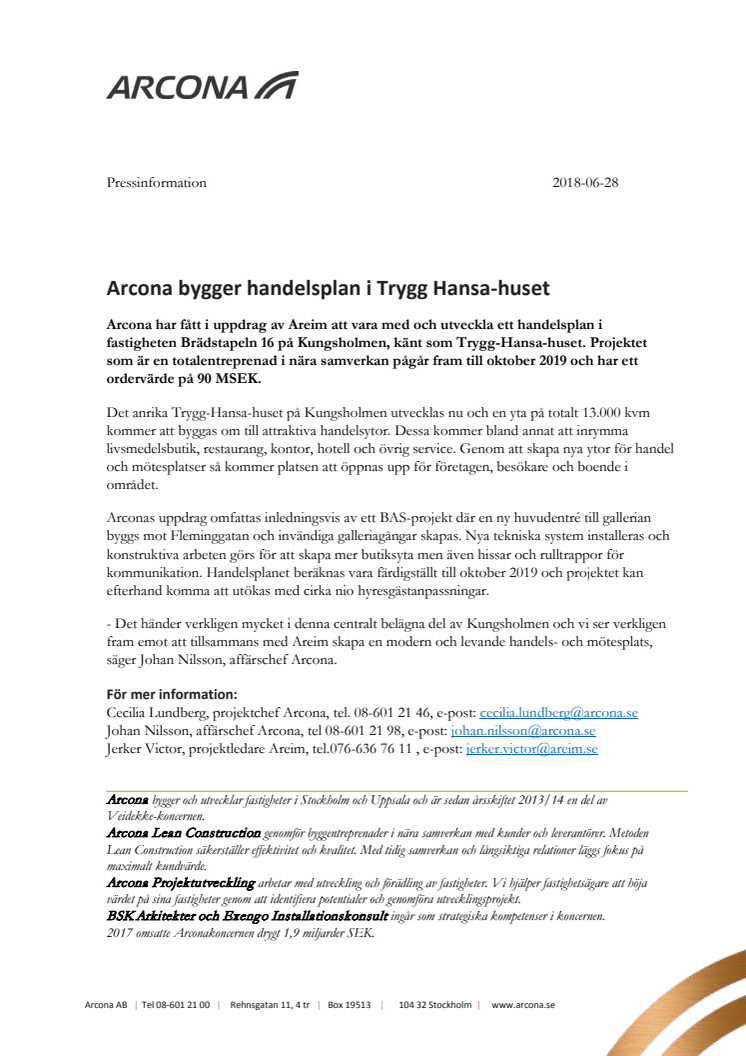 Arcona bygger handelsplan i Trygg-Hansa-huset