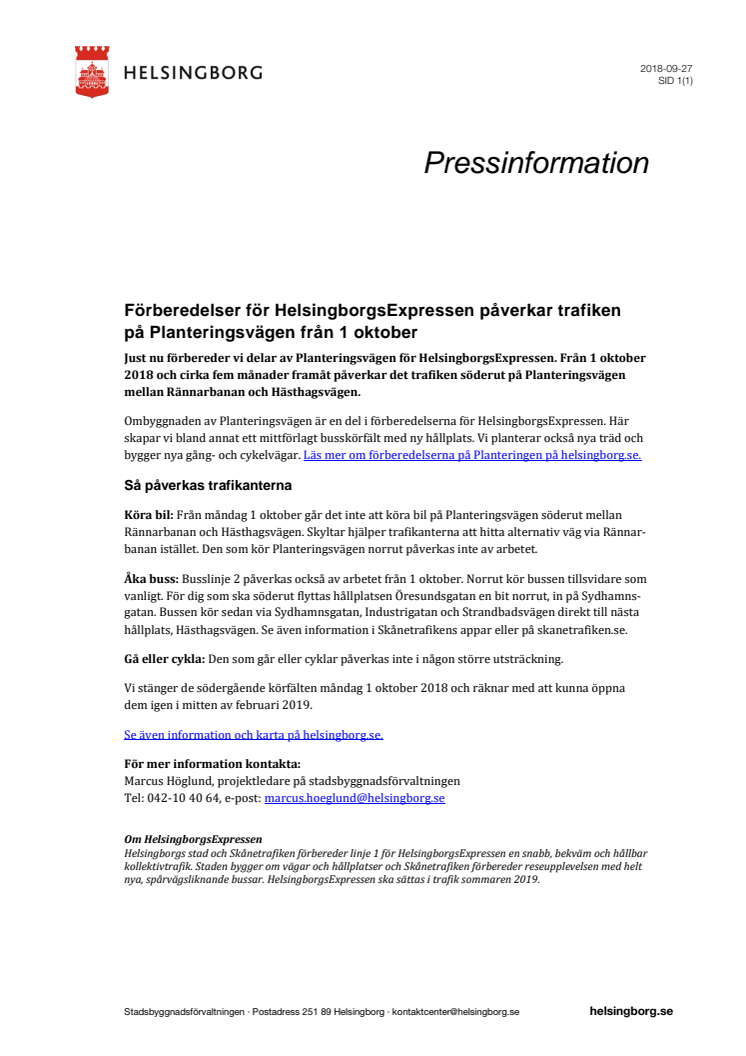 Förberedelser för HelsingborgsExpressen påverkar trafiken på Planteringsvägen från 1 oktober