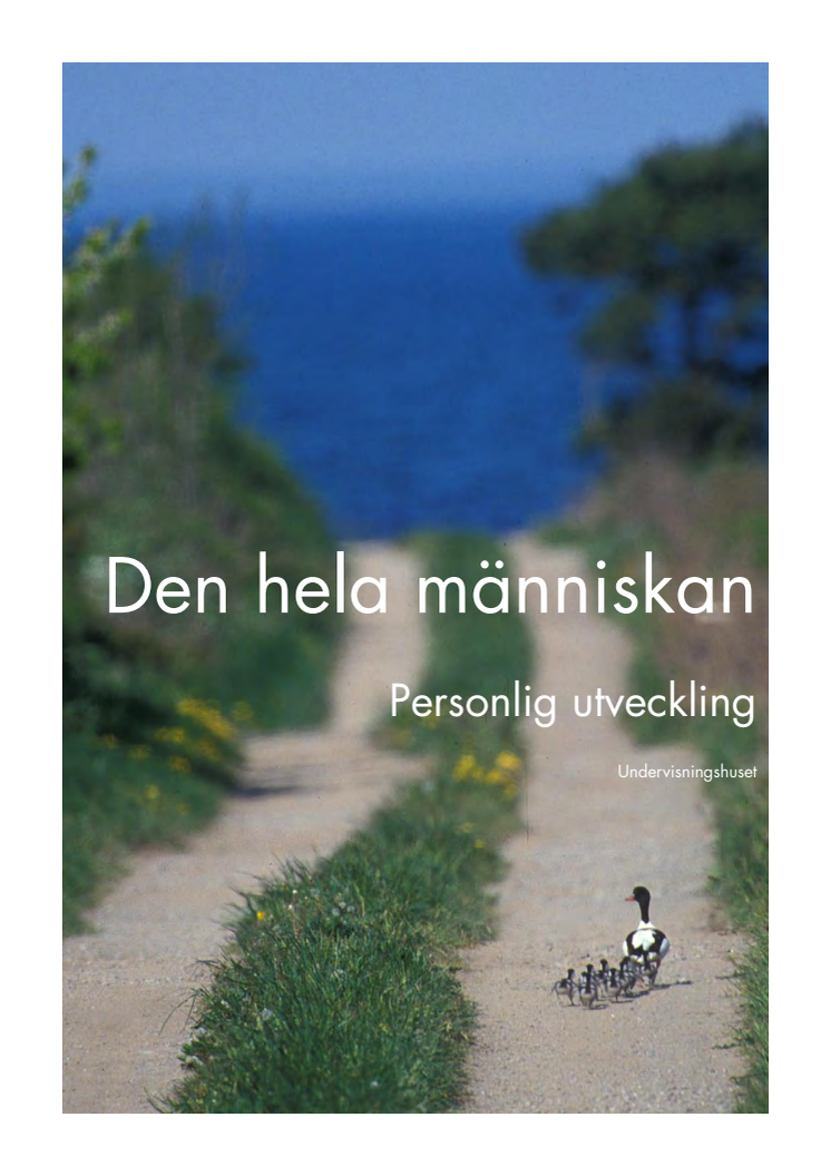 Den hela människan, kurs i personlig utveckling