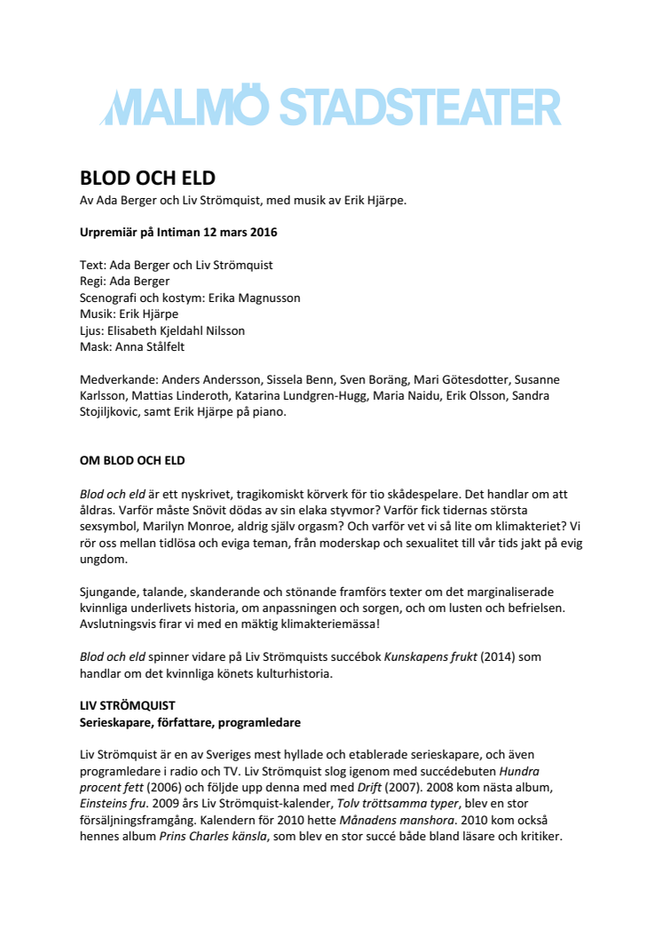 Pressmaterial till BLOD OCH ELD