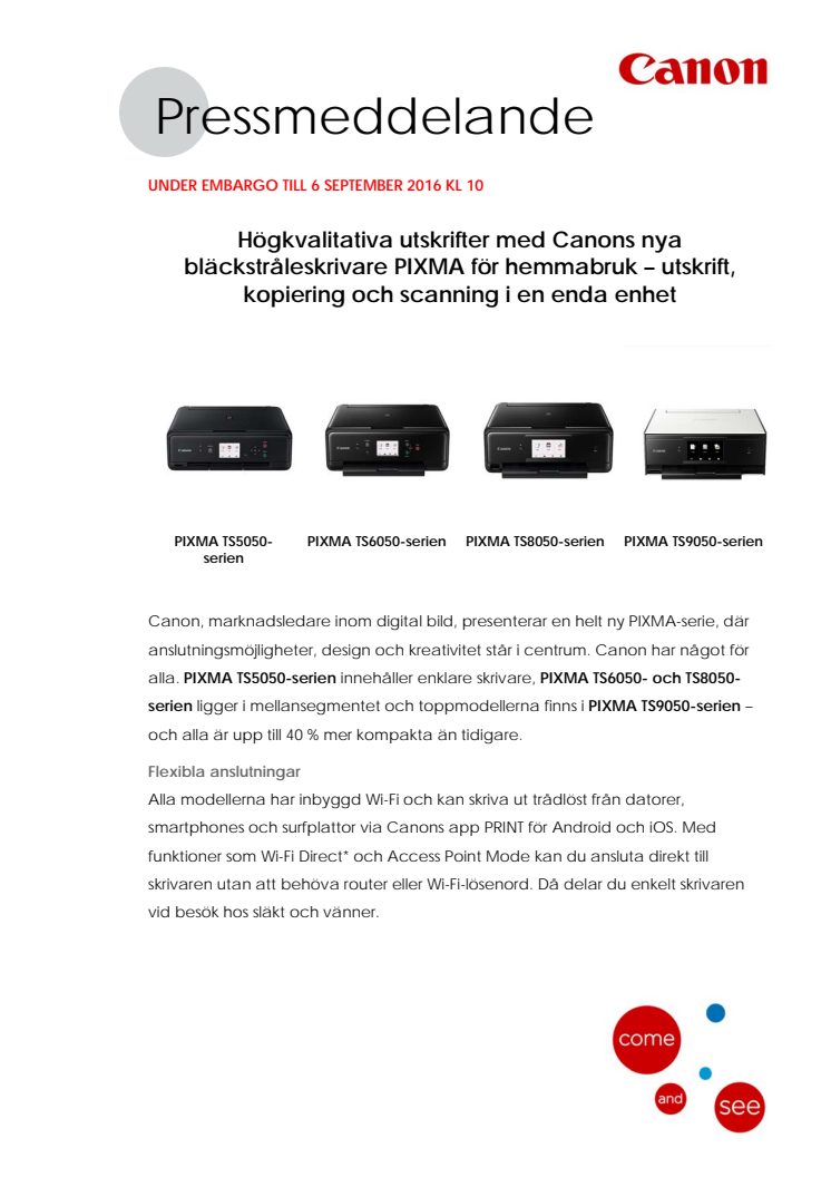 Högkvalitativa utskrifter med Canons nya bläckstråleskrivare PIXMA för hemmabruk – utskrift, kopiering och scanning i en enda enhet 