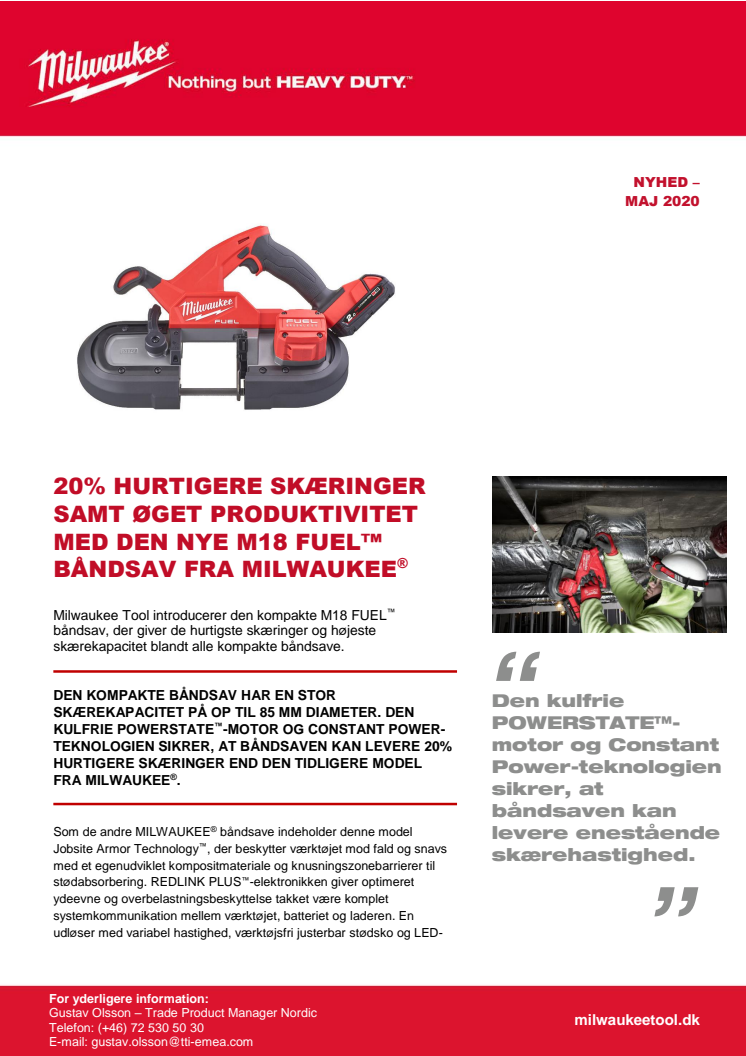 20% HURTIGERE SKÆRINGER SAMT ØGET PRODUKTIVITET MED DEN NYE M18 FUEL™ BÅNDSAV FRA MILWAUKEE®