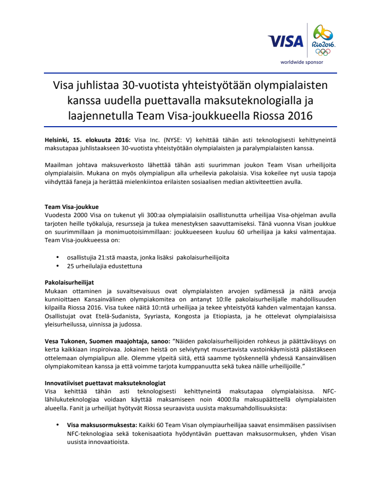 Visa juhlistaa 30-vuotista yhteistyötään olympialaisten kanssa uudella puettavalla maksuteknologialla ja laajennetulla Team Visa-joukkueella Riossa 2016 