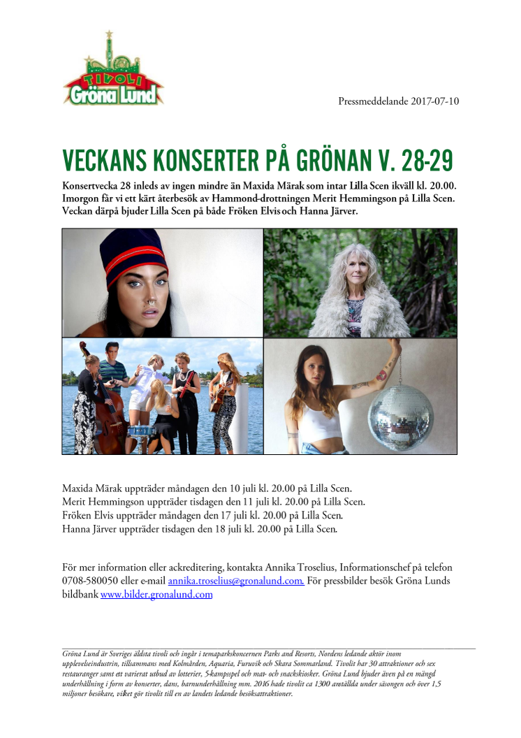 Veckans konserter på Grönan V. 28-29