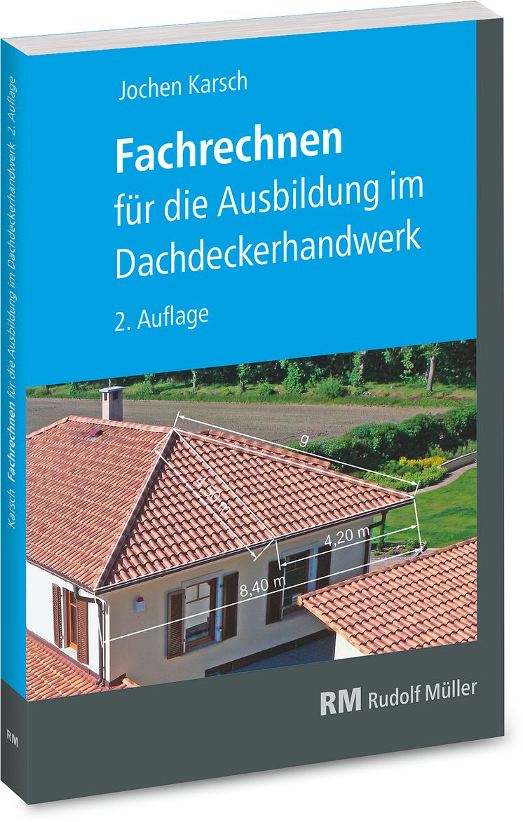 Fachrechnen für die Ausbildung im Dachdeckerhandwerk (3D/tif)3D.tif