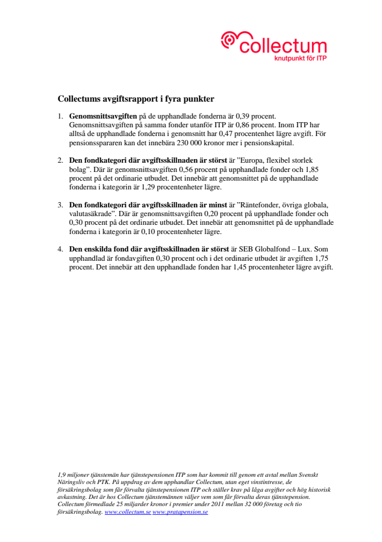 Collectums avgiftsrapport i fyra punkter