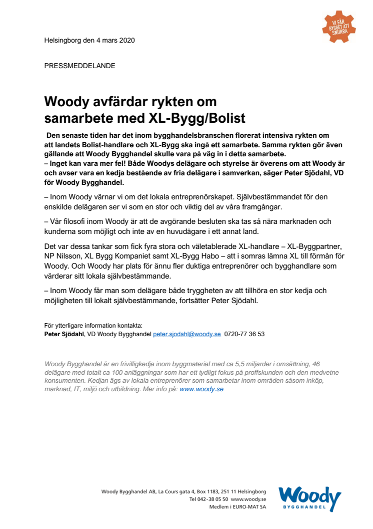 Woody avfärdar ryktena om  samarbete med XL-Bygg/Bolist