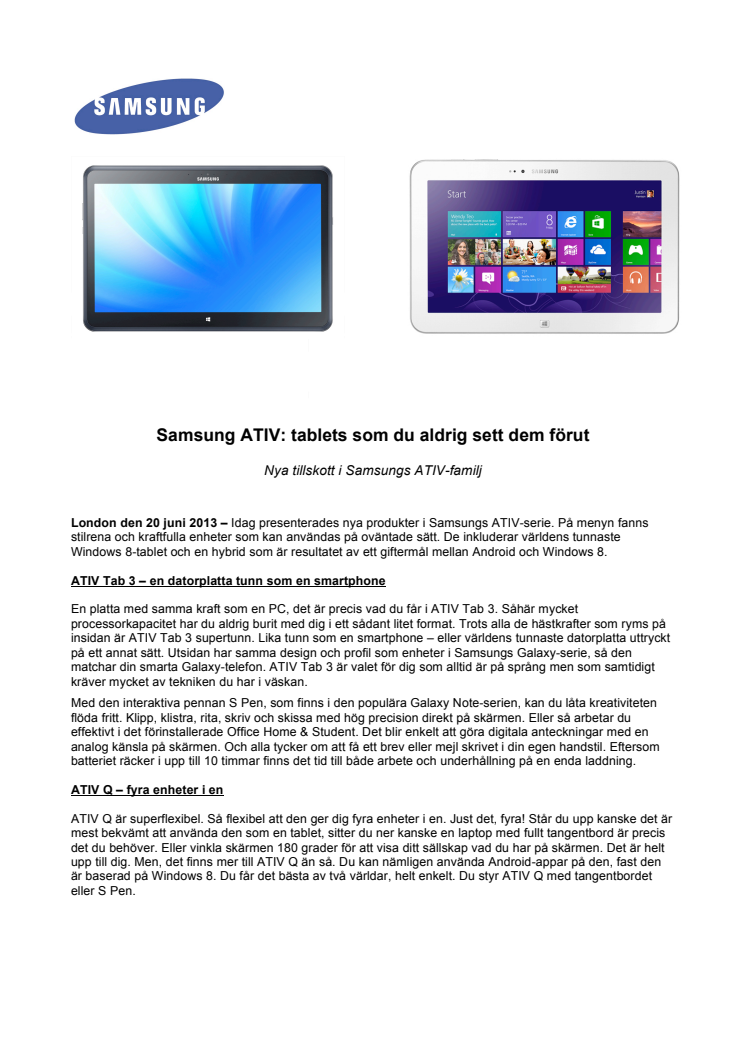Samsung ATIV: tablets som du aldrig sett dem förut