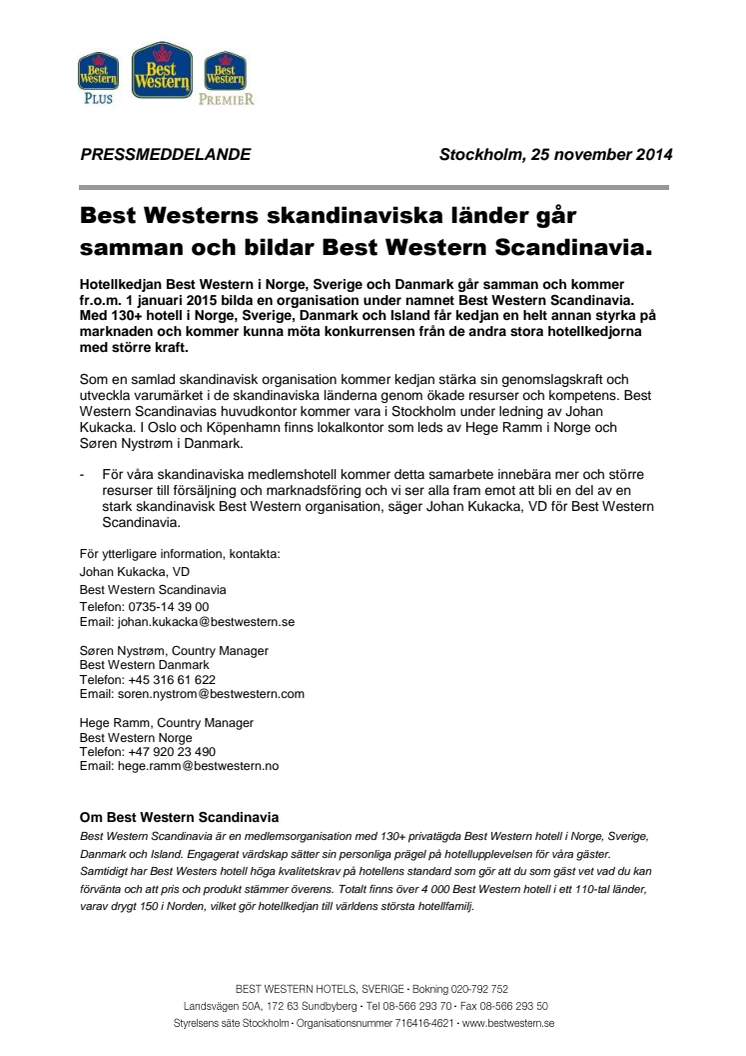 Best Westerns skandinaviska länder går samman och bildar Best Western Scandinavia.