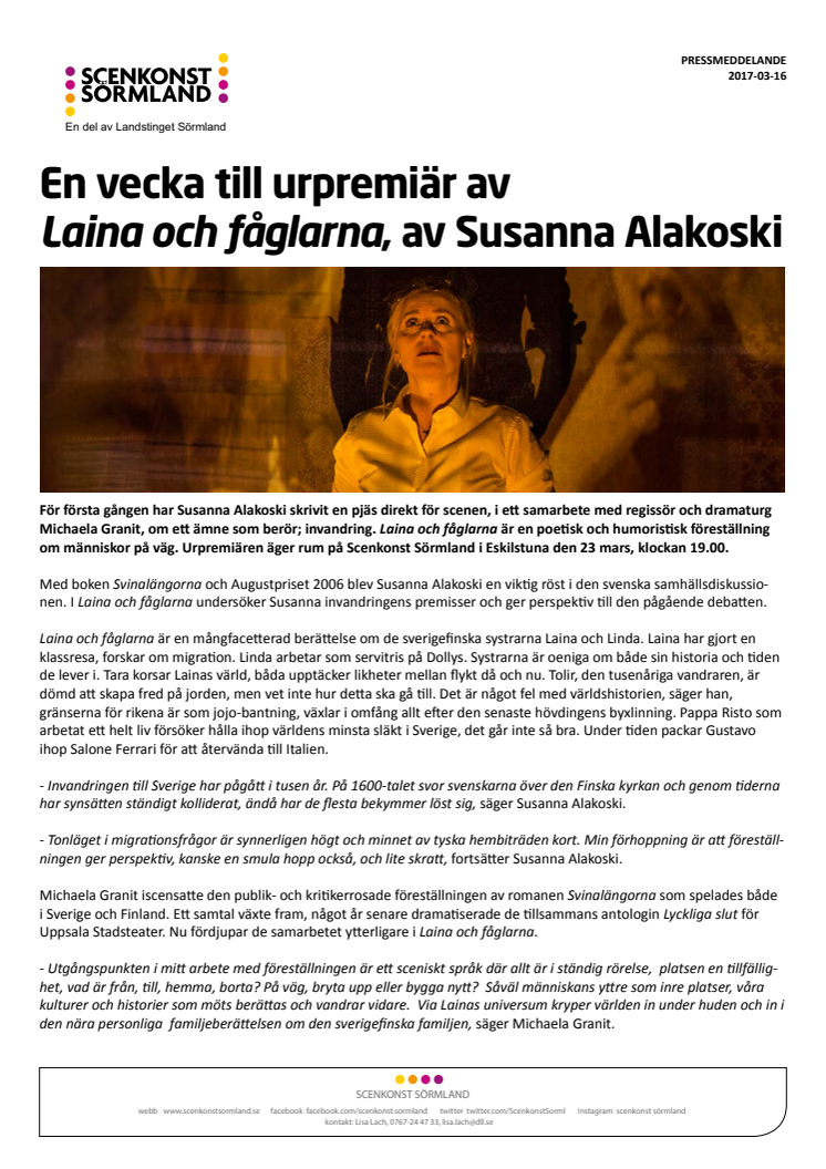 En vecka till urpremiär av Laina och fåglarna, av Susanna Alakoski