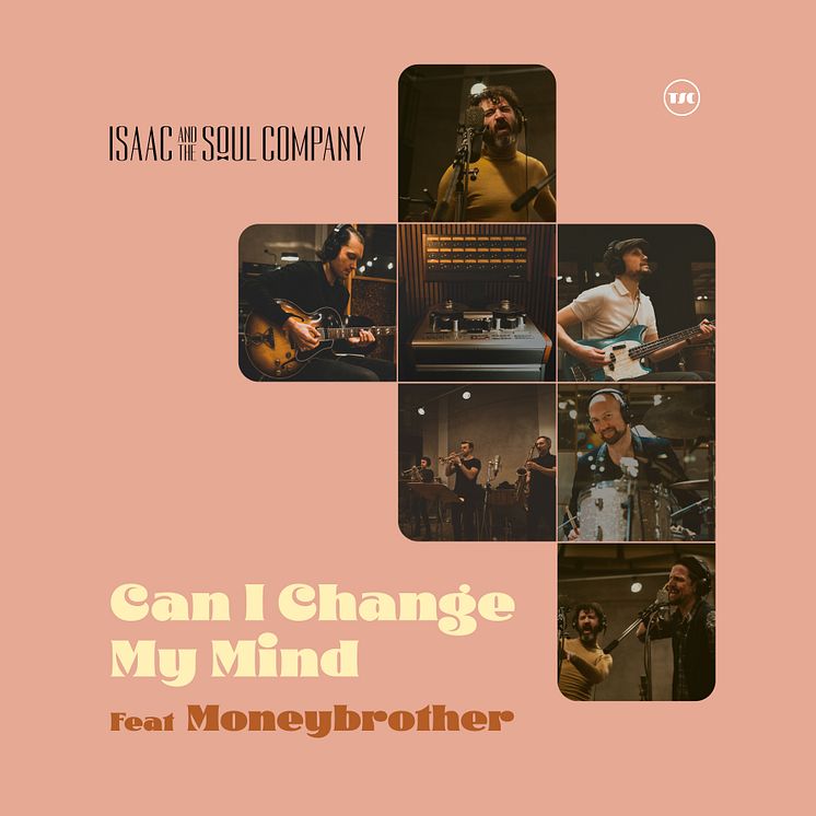 Omslag - Isaac And The Soul Company "Can I Change My Mind" feat. Moneybrother
