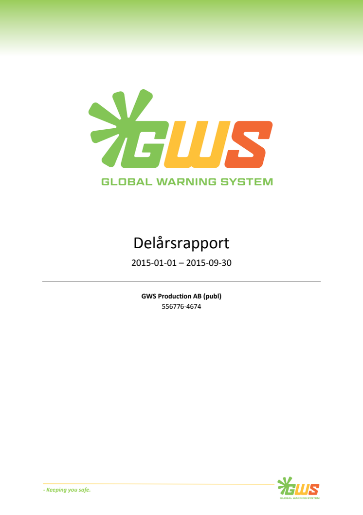 GWS Production AB: Delårsrapport kvartal tre, 2015 