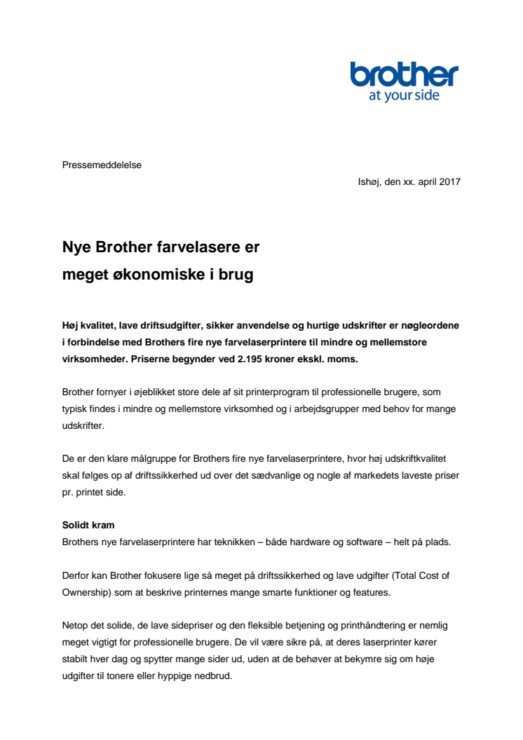 Nye Brother farvelasere er meget økonomiske i brug