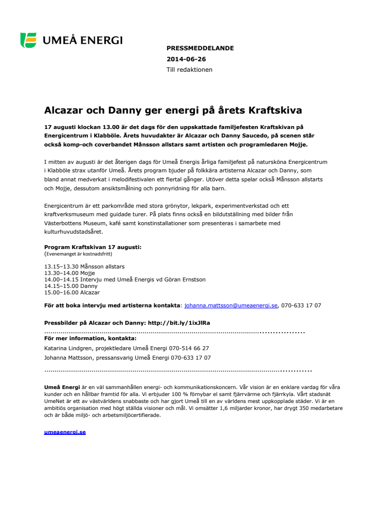 Alcazar och Danny ger energi på årets Kraftskiva