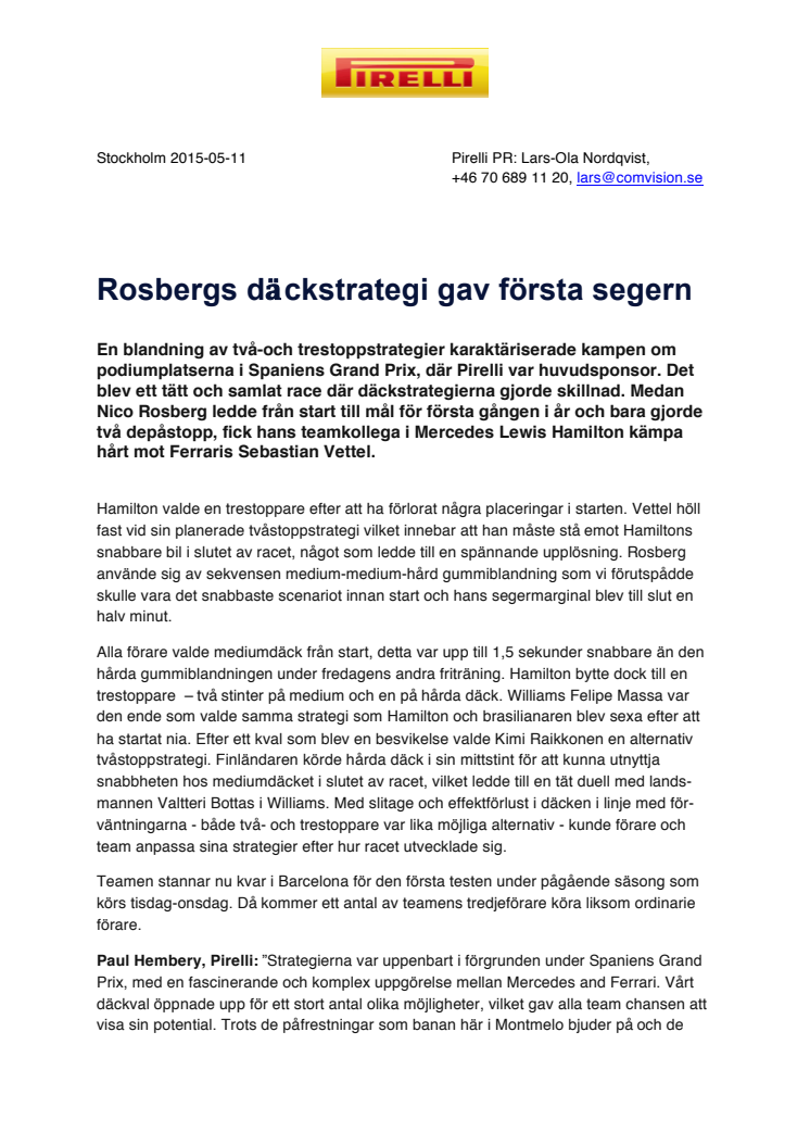 Rosbergs däckstrategi gav första segern
