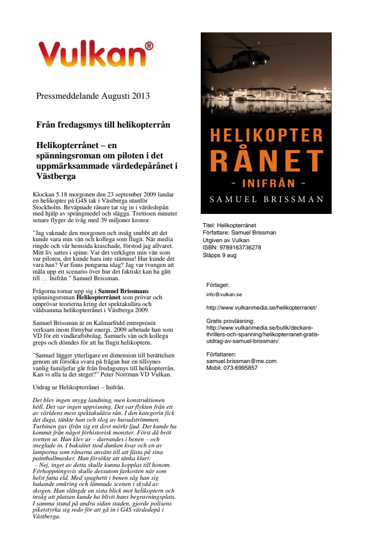 Helikopterrånet inifrån - ny spänningsroman